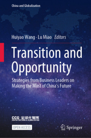 Libro Transition and Opportunity Huiyao Wang