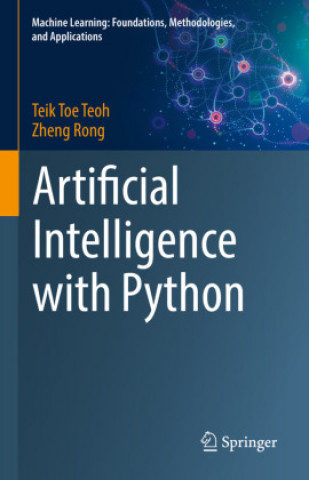 Könyv Artificial Intelligence with Python Teik Toe Teoh