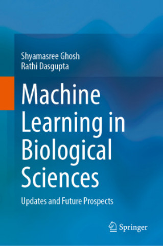 Livro Machine Learning in Biological Sciences Shyamasree Ghosh