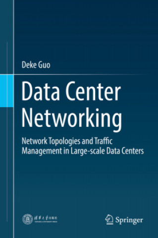 Kniha Data Center Networking Deke Guo