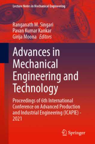 Knjiga Advances in Mechanical Engineering and Technology Ranganath M. Singari