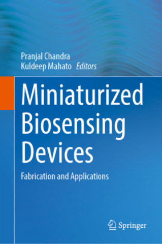 Kniha Miniaturized Biosensing Devices Pranjal Chandra