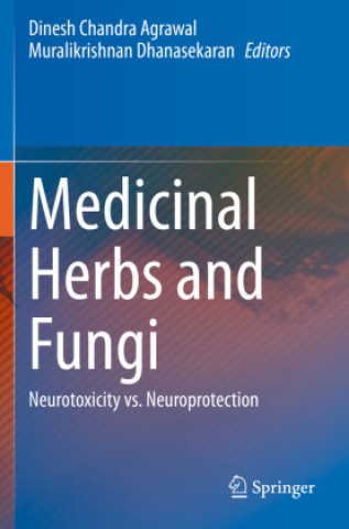 Kniha Medicinal Herbs and Fungi Dinesh Chandra Agrawal