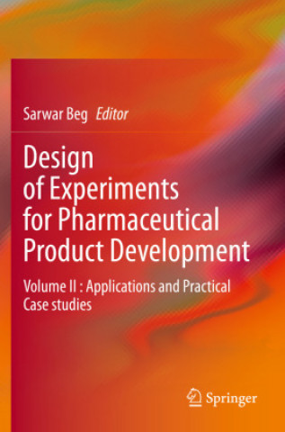 Book Design of Experiments for Pharmaceutical Product Development Sarwar Beg