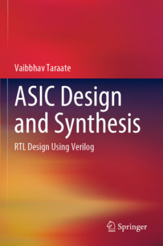 Kniha ASIC Design and Synthesis Vaibbhav Taraate