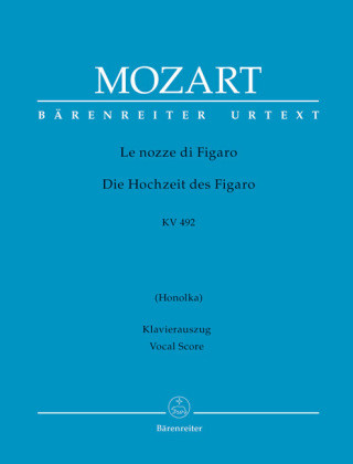Prasa Le nozze di Figaro (Die Hochzeit des Figaro) KV 492, Klavierauszug vokal, Urtextausgabe Wolfgang Amadeus Mozart