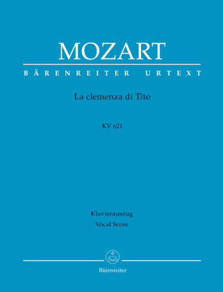 Materiale tipărite La clemenza di Tito KV 621, Klavierauszug vokal, Urtextausgabe Wolfgang Amadeus Mozart