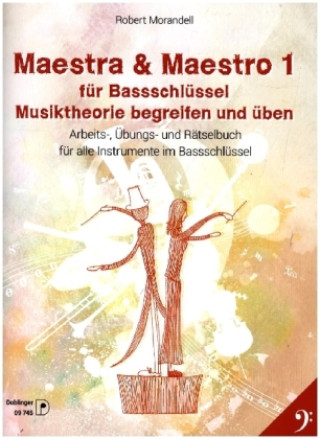 Kniha Maestra & Maestro für Bassschlüssel. Bd.1 Robert Morandell
