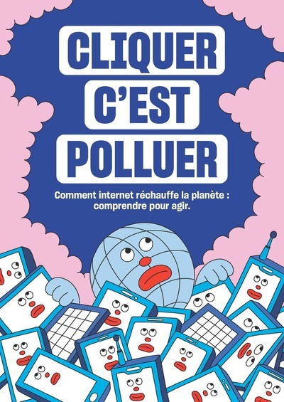 Kniha Cliquer c'est polluer - Comment internet réchauffe la planète : comprendre pour agir Ivan Beczkowski