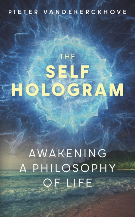 Knjiga Self Hologram Vandekerckhove Pieter Bart Marcel Vandekerckhove