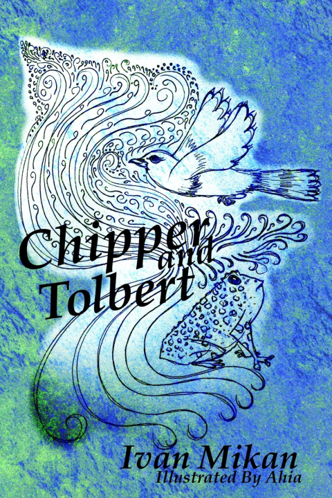 Knjiga Chipper and Tolbert Mikan Ivan Mikan