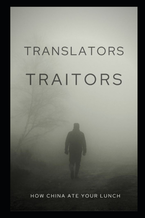 Knjiga Translators, Traitors? Engle Eric Engle