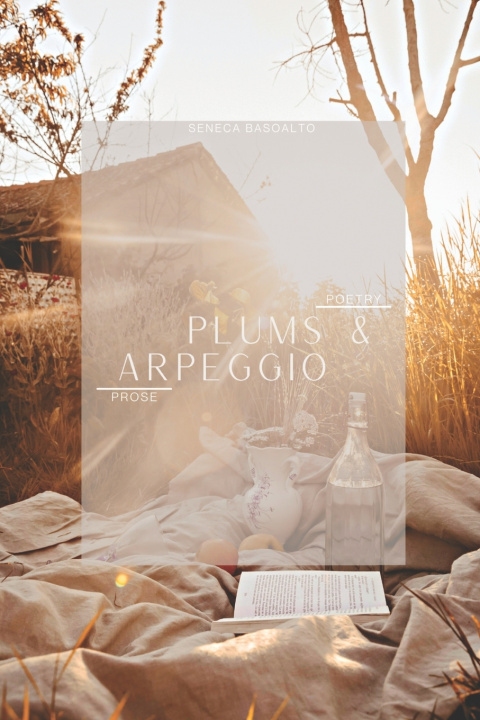 Knjiga Plums & Arpeggio Basoalto Seneca Basoalto