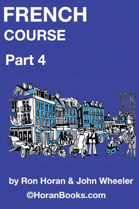 Knjiga French Course Part 4 Wheeler John R Wheeler