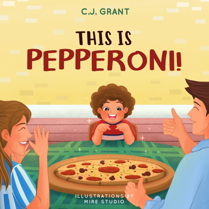 Knjiga This Is Pepperoni! Grant C.J. Grant