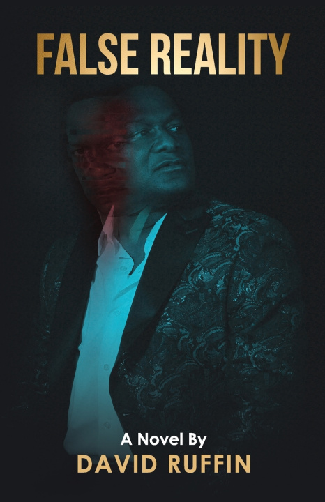 Knjiga False Reality Ruffin David Ruffin