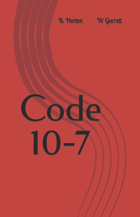 Knjiga Code 10-7 Horton B. Horton