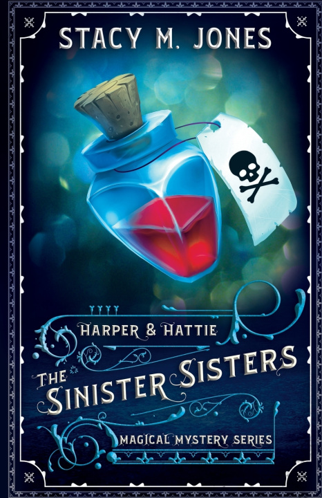 Knjiga Sinister Sisters Jones Stacy M. Jones