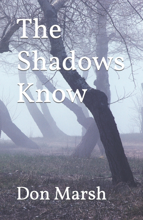 Knjiga Shadows Know Marsh Don Marsh