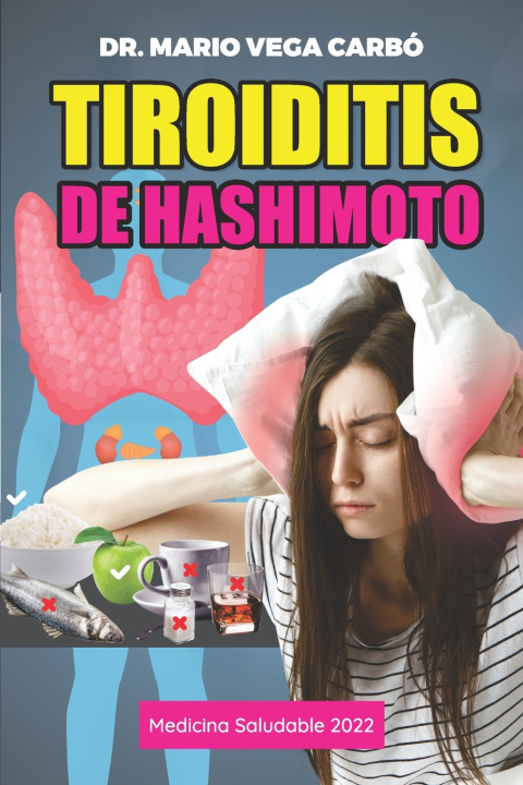 Knjiga Tiroiditis de Hashimoto Vega Carbo Dr. Mario Vega Carbo