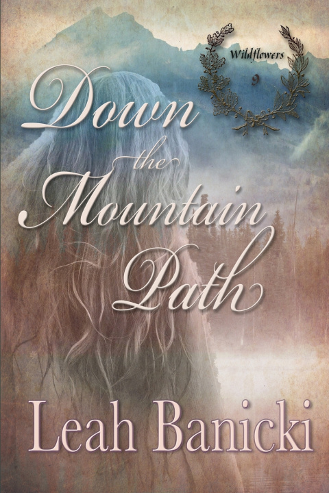 Knjiga Down The Mountain Path Banicki Leah Banicki