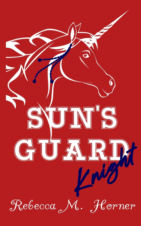 Knjiga Sun's Guard HORNER REBECCA M HORNER