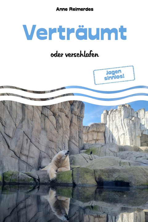 Knjiga Vertraumt - oder verschlafen Reimerdes Anne Reimerdes