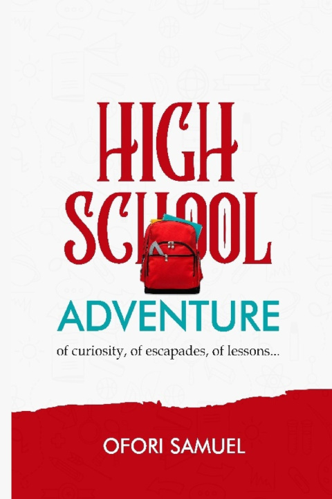 Knjiga High School Adventure Samuel Ofori Samuel