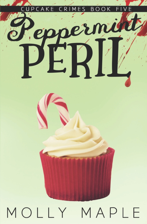 Knjiga Peppermint Peril Maple Molly Maple