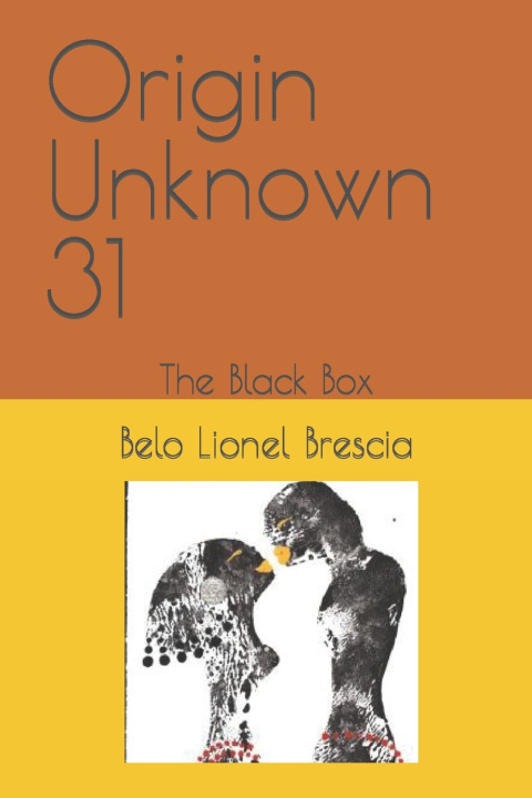 Knjiga Origin Unknown 31 Brescia Belo Lionel Brescia