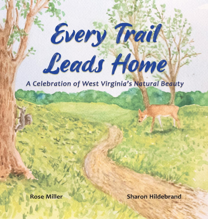 Knjiga Every Trail Leads Home Rose Miller