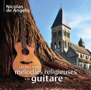 Zvok Les plus belles mélodies religieuses à la guitare 