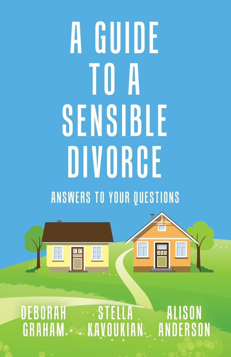 Knjiga Guide to a Sensible Divorce Deborah Graham