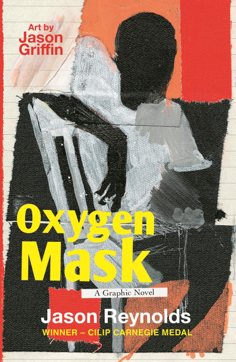 Könyv Oxygen Mask: A Graphic Novel Jason Reynolds