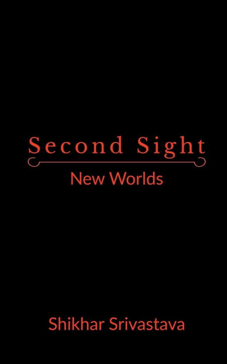 Knjiga Second Sight Shikhar Srivastava