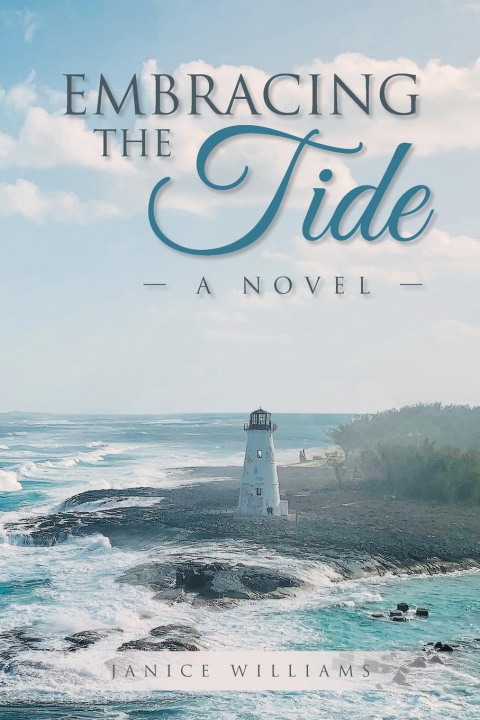 Knjiga Embracing the Tide Janice Williams