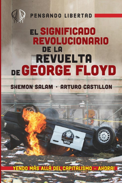 Книга Significado Revolucionario de la Revuelta de George Floyd Arturo Castillon