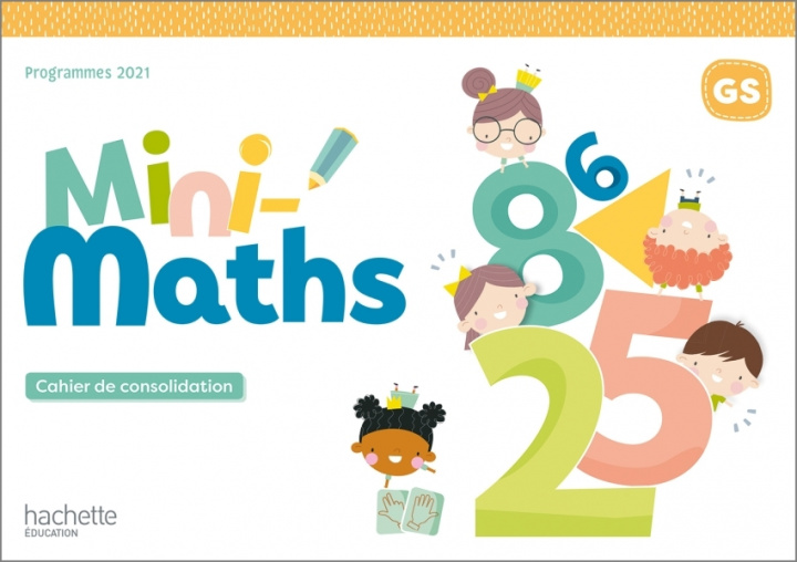 Carte Mini-Maths Grande section - Cahier de consolidation - Ed. 2022 Madame Anne Drapeau-Grès
