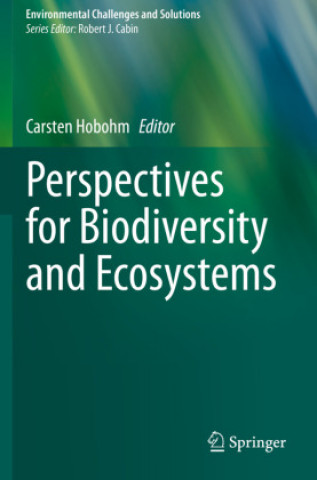 Knjiga Perspectives for Biodiversity and Ecosystems Carsten Hobohm