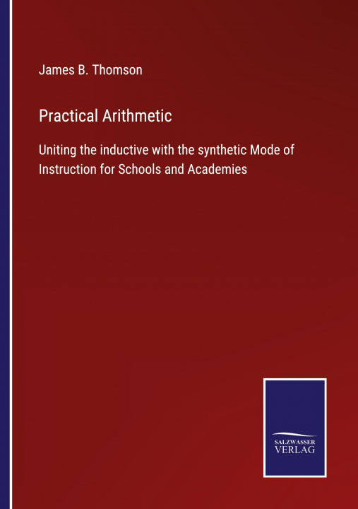 Knjiga Practical Arithmetic James B. Thomson