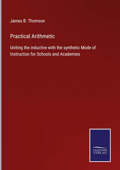 Knjiga Practical Arithmetic James B. Thomson