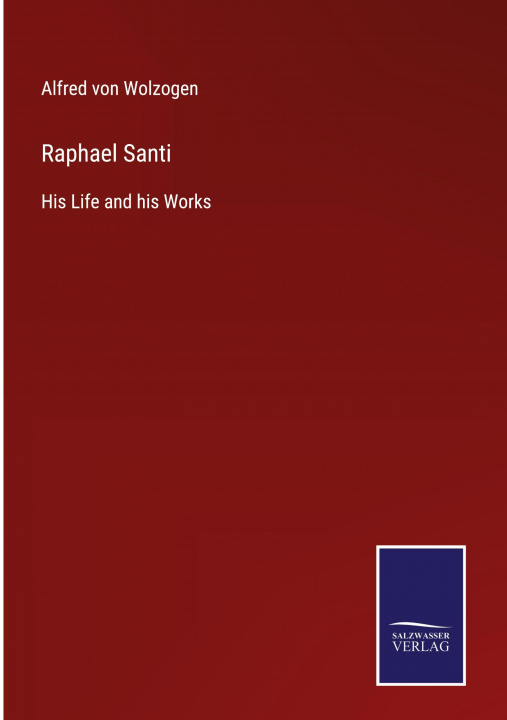 Könyv Raphael Santi 