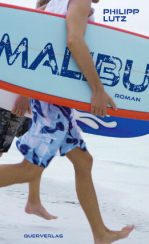 Knjiga Malibu Philipp Lutz