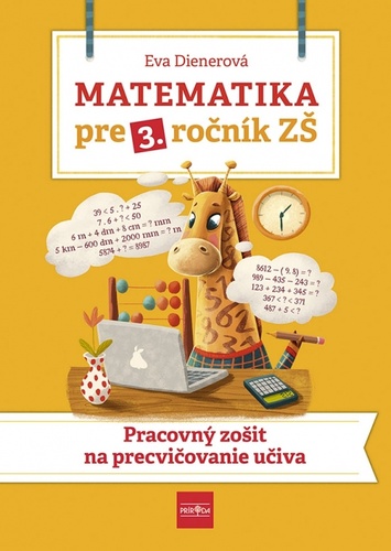 Kniha Matematika pre 3. ročník ZŠ Eva Dienerová