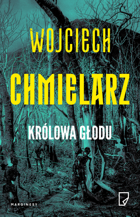 Kniha Królowa głodu Wojciech Chmielarz