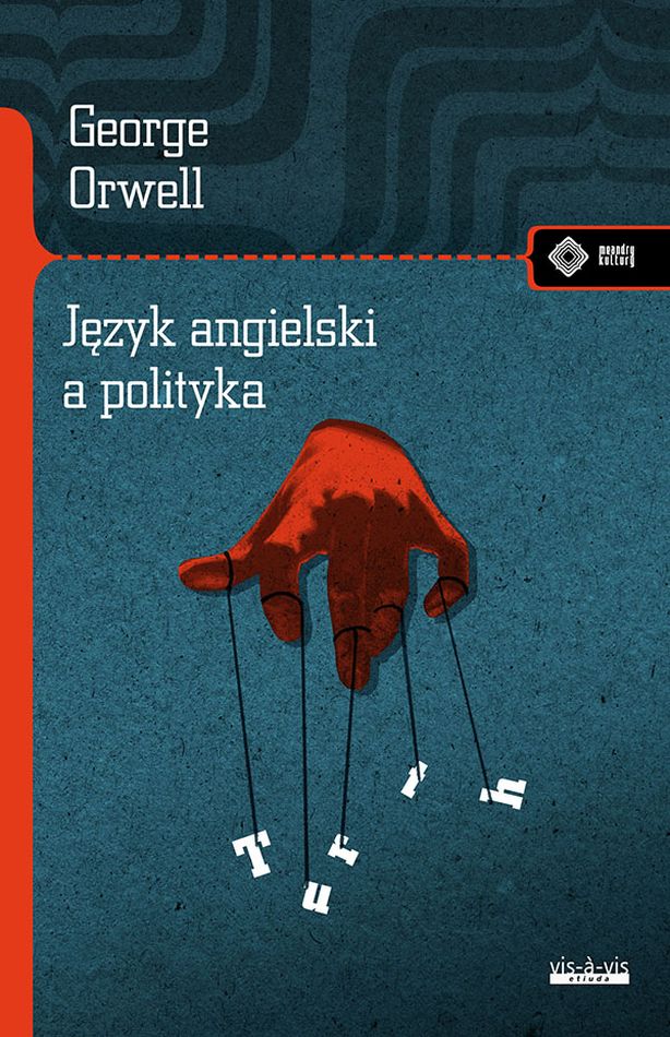 Kniha Język angielski a polityka George Orwell