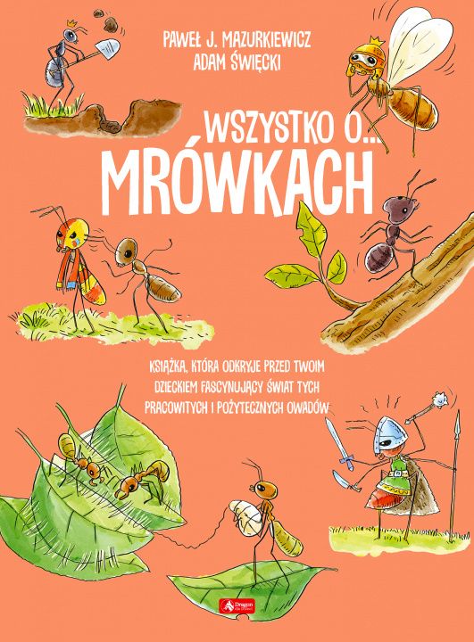 Kniha Wszystko o… mrówkach Paweł Mazurkiewicz