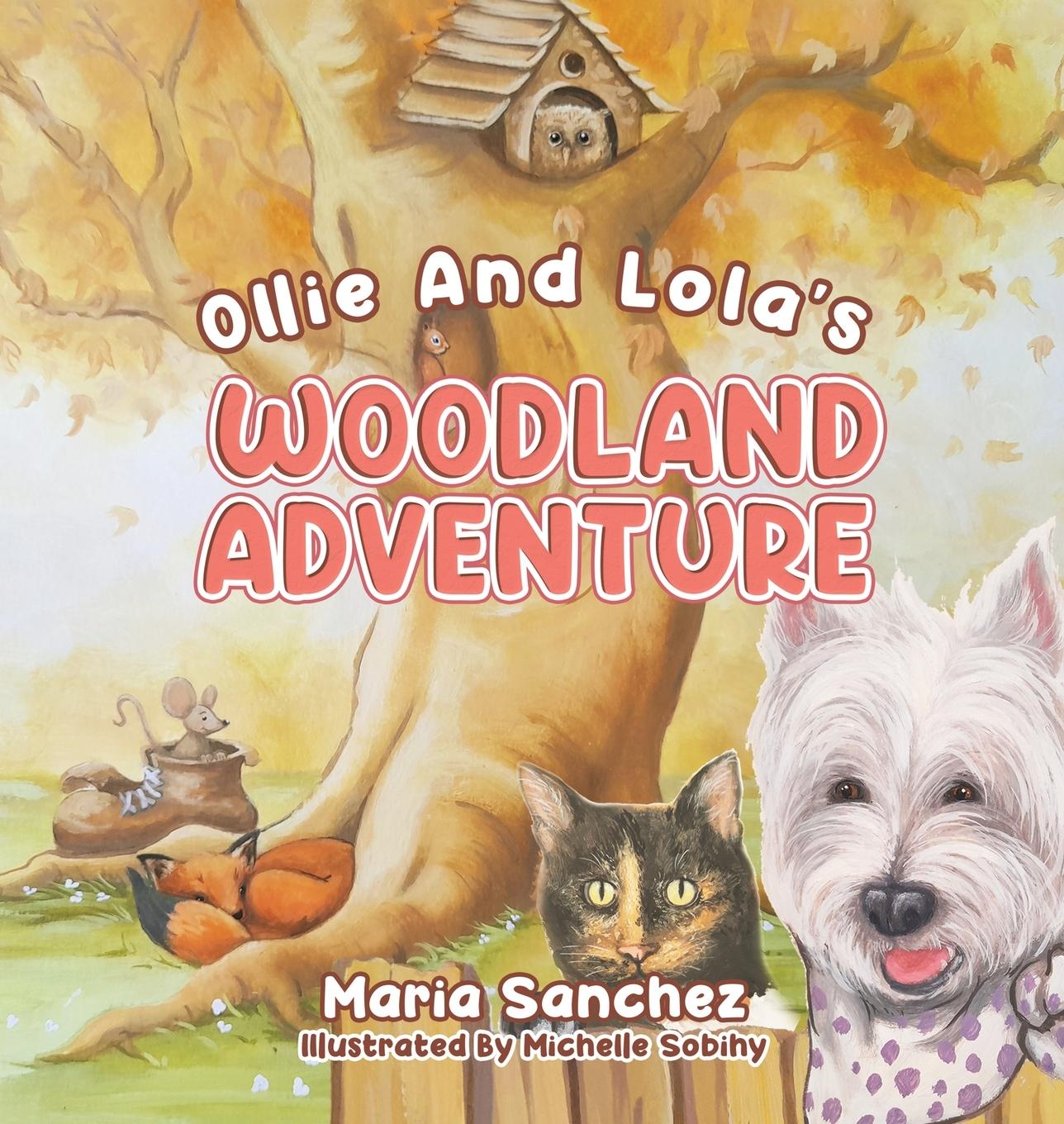 Kniha Ollie and Lola's Woodland Adventure 