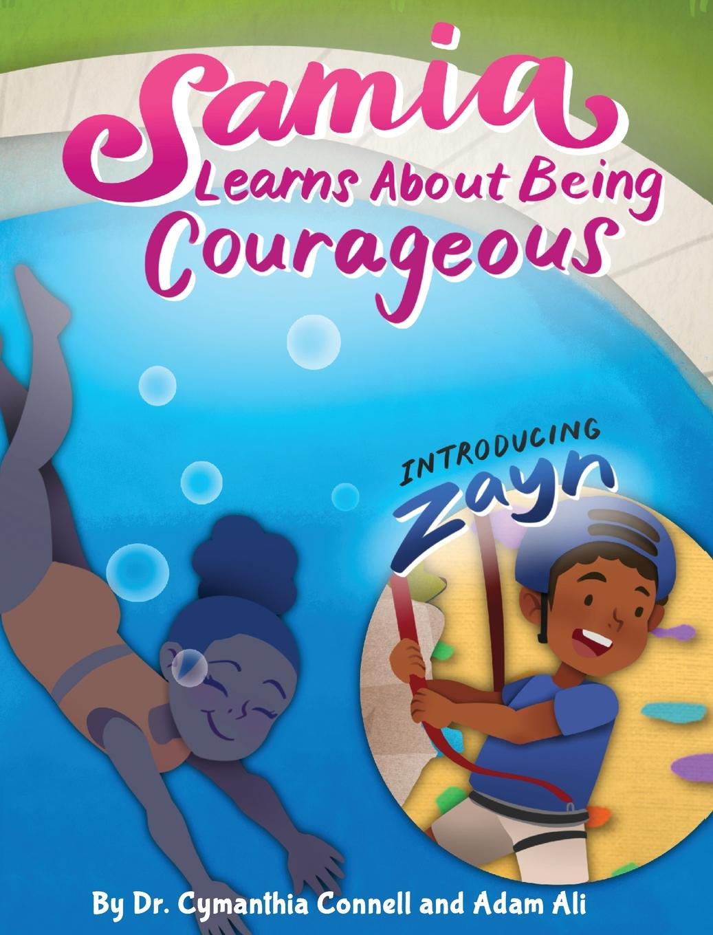 Knjiga Samia Learns about Being Courageous Cyamanthia Connell