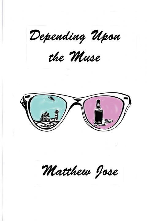 Knjiga Depending Upon the Muse Matthew Jose